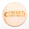 Untersetzer SWEET aus Pappelholz, rund "Sweet Christmas!"
